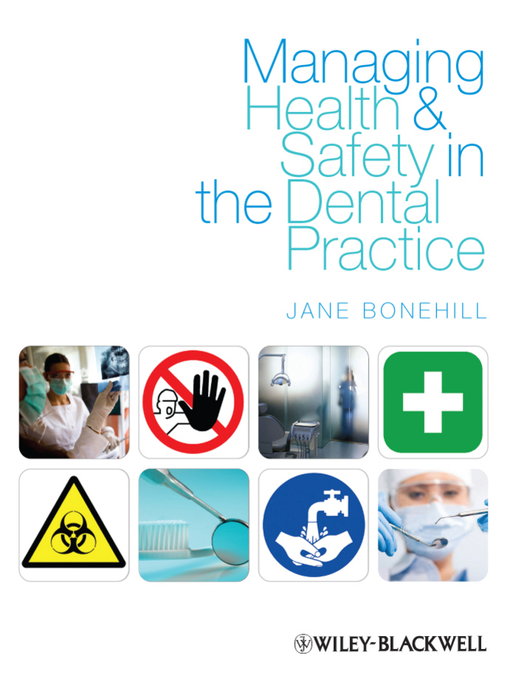 Title details for Managing Health and Safety in the Dental Practice by Jane Bonehill - Available